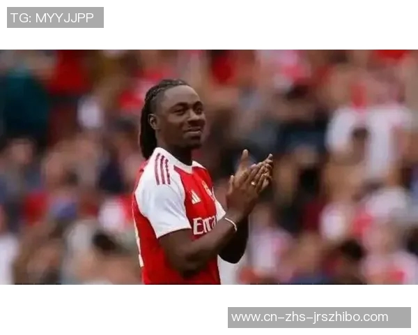 阿森纳锁定7000万欧元德甲新星巴霍亚能否填补左路空缺